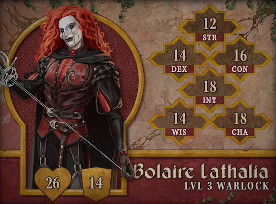 Character card for Bolaire Lathalia, level 3 Warlock, with 26 HP, 14 AC, 12 strength, 14 dexterity, 16 constitution, 18 intelligence, 14 wisdom, and 18 charisma. An elf wearing a paper-white porcelain mask with dark lips and lines resembling tears running down from the eyes. He has long, voluminous, curly red hair reaching past his shoulders. He wears a red ornate leather vest buckled over black pants and poofy sleeves. He holds a silver rapier in his right hand, grasping its tip in his left. He seems to look directly at the viewer with the dots of blue light at the center of his black eyes.