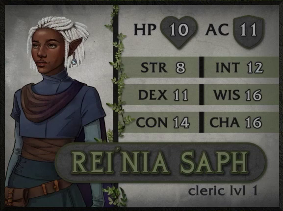 A boldly-colored and finished character card for Rei’nia Saph, cleric level 1, with 10 HP, 11 AC, 8 strength, 11 dexterity, 14 constitution, 12 intelligence, 16 wisdom, and 16 charisma. A black-skinned half-elf woman with a bauble of an earring hanging from one of her pointed ears and white hair done up in dreadlocks. She wears tight blue, brown, and green fabric clothing with a high collar, sporting a belt and attached bag at her hip. She looks forward thoughtfully.
