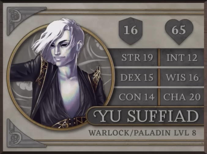Yu Suffiad, class Warlock/Paladin level 8, with 16 AC, 65 HP, 19 strength, 15 dexterity, 14 constitution, 12 intelligence, 16 wisdom, and 20 charisma. A paper-pale individual with completely black eyes and flowing white hair. They wear a black shirt with gold trim, spiked shoulders, and a thick belt, cut in a deep V.