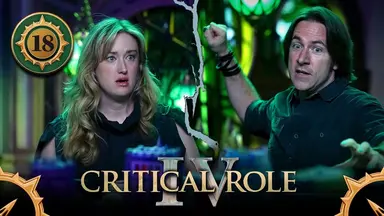 Thumbnail for Critical Role IV episode 18, with a green emblem around the episode number and compass arrows in the bottom corners. A split image having the effect of cracked plaster, with a photo of Ashley on the left and a photo of Matt on the right, both sitting at the table. Ashley looks astonished, staring forward in surprise and fear. Matt mimicks swinging a weapon, his right arm raised and left hand reaching forward, eyes wide in concentration.